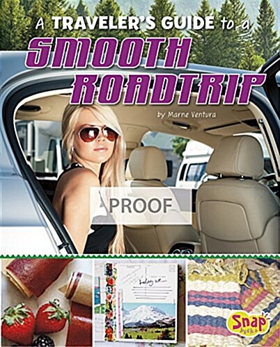 A Travelers Guide to a Smooth Road Trip (Hardcover)