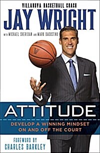 Attitude: Develop a Winning Mindset on and Off the Court (Audio CD)