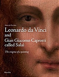 Leonardo Da Vinci and Gian Giacomo Caprotti Called Sala: The Enigma of a Painting (Paperback)