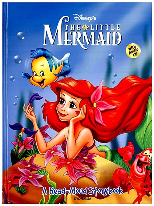 Disneys A Read-Aloud Storybook : The Little Mermaid (Hardcover + CD 1장)
