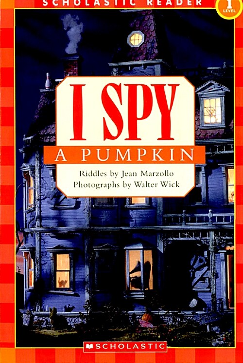 [중고] Scholastic Reader Level 1: I Spy a Pumpkin (Paperback)