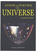 Genesis And Evolution Of The Universe
