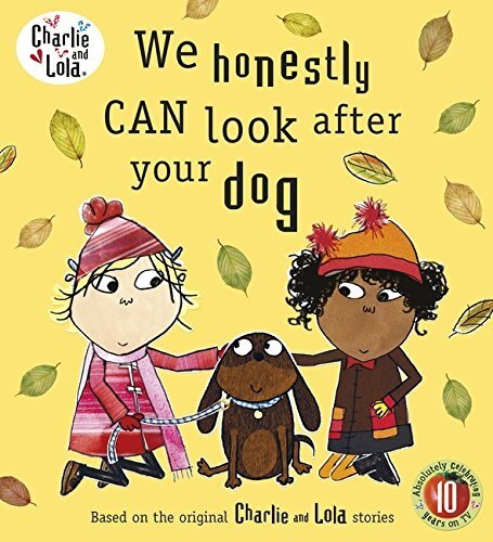 [중고] Charlie and Lola: We Honestly Can Look After Your Dog (Paperback)