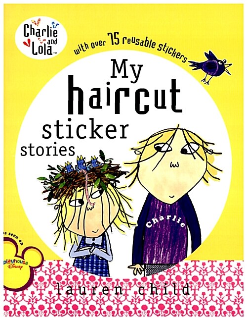 My Haircut Sticker Story [With Over 75 Reusable Stickers] (Paperback)