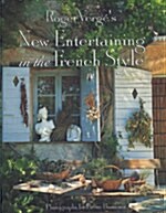 Roger Verges New Entertaining in the French Style (Hardcover)
