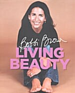 [중고] Bobbi Brown, Living Beauty