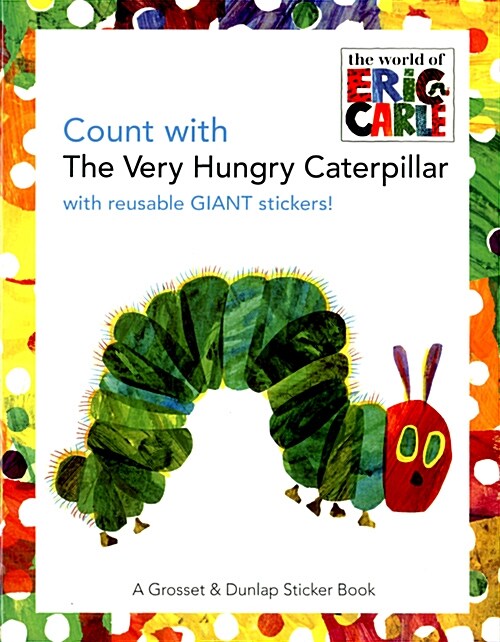 [중고] Count with the Very Hungry Caterpillar [With Giant Reusable Stickers] (Paperback)