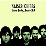 [중고] Kaiser Chiefs - Yours Truly, Angry Mob