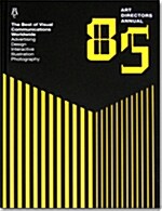 Art Directors Annual 85: The Best of Visual Communications Worldwide (hardcover)