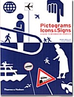 Pictograms, Icons & Signs : A Guide to Information Graphics (Paperback)