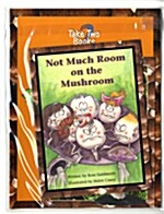 Take Twos Grade 1 Level J-3: Fungi / Not Much Room on the Mushroom (Paperback 2권 + Workbook 1권 + CD 1장)