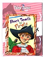 Take Twos Grade 1 Level G-1: Teeth / Black Tooth the Pirate (Paperback 2권 + Workbook 1권 + CD 1장)