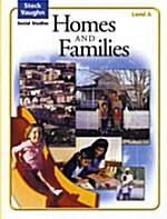 [중고] Steck-Vaughn Social Studies (C) 2004: Student Edition Homes and Families (Paperback, Teacher)