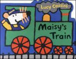 Maisy's Train (boardbook)