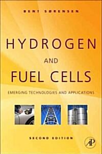 Hydrogen and Fuel Cells: Emerging Technologies and Applications (Hardcover, 2)