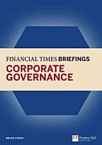 Financial Times Briefing on Corporate Governance, The (Paperback)