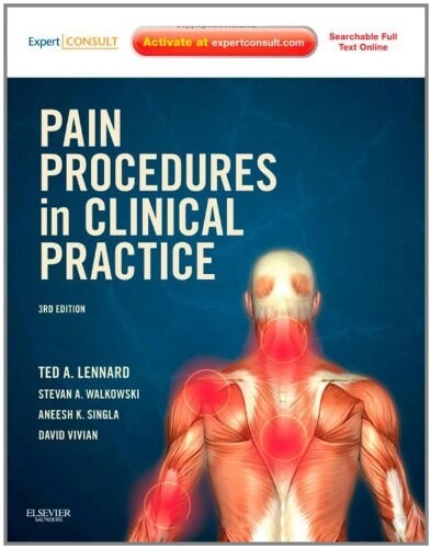 Pain Procedures in Clinical Practice : Expert Consult: Online and Print (Hardcover, 3 Revised edition)