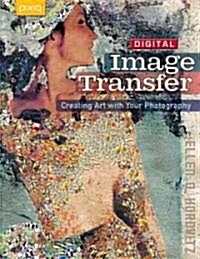 Digital Image Transfer (Paperback, 1st)