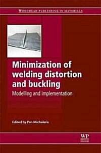 Minimization of Welding Distortion and Buckling : Modelling and Implementation (Hardcover)