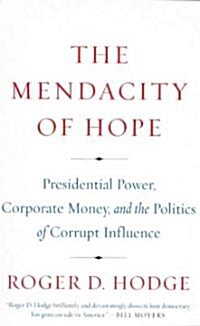 The Mendacity of Hope (Paperback)