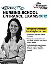 Cracking the Nursing School Entrance Exams (Paperback)
