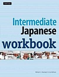 Intermediate Japanese Workbook (Paperback, CSM)