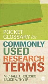 Pocket Glossary for Commonly Used Research Terms (Paperback)