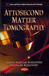 Attosecond Matter Tomography (Paperback)