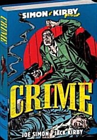 The Simon and Kirby Library: Crime (Hardcover)