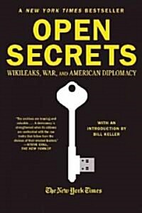 Open Secrets: Wikileaks, War, and American Diplomacy (Paperback)