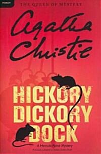Hickory Dickory Dock: A Hercule Poirot Mystery: The Official Authorized Edition (Paperback)