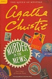 Murder in the Mews: Four Cases of Hercule Poirot: The Official Authorized Edition (Paperback)