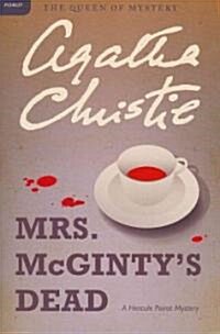 Mrs. McGintys Dead: A Hercule Poirot Mystery: The Official Authorized Edition (Paperback)