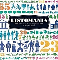 [중고] Listomania: A World of Fascinating Facts in Graphic Detail (Paperback)