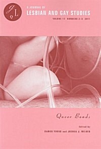 Queer Bonds: Volume 17 (Paperback)