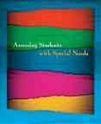 Assessing Students with Special Needs Value Package (Includes Teacher Preparation Classroom (Supersite), 6 Month Access) (Paperback)