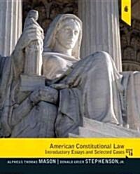 American Constitutional Law: Introductory Essays and Selected Cases (Paperback, 16, Revised)