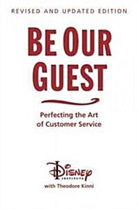 [중고] Be Our Guest (Revised and Updated Edition): Perfecting the Art of Customer Service (Hardcover, Revised, Update)