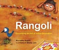 Rangoli : Discovering the Art of Indian Decoration (Hardcover)