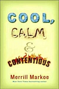 Cool, Calm & Contentious (Hardcover)