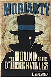 Professor Moriarty: The Hound of the DUrbervilles (Paperback)
