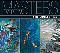 Art Quilts, Vol. 2: Major Works by Leading Artists (Paperback)