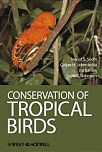 Conservation of Tropical Birds (Hardcover)