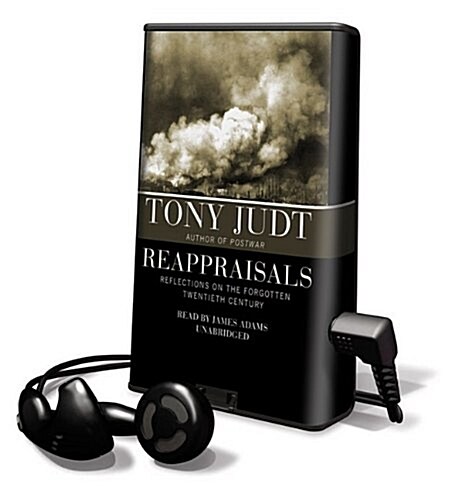 Reappraisals: Reflections on the Forgotten Twentieth Century [With Earbuds] (Pre-Recorded Audio Player)