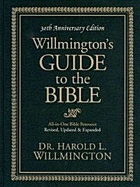Willmingtons Guide to the Bible (Hardcover, 30, Anniversary, Re)