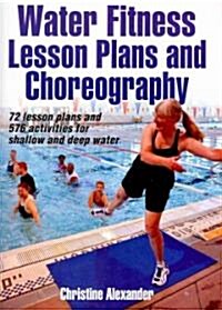 Water Fitness Lesson Plans and Choreography (Paperback)