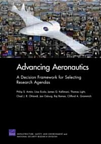 Advancing Aeronautics: A Decision Framework (Paperback)