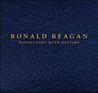 Ronald Reagan: Rendezvous with Destiny (Leather)