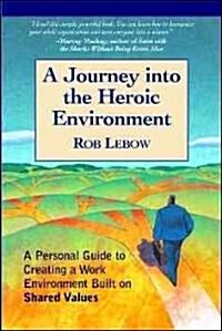 [중고] A Journey into the Heroic Environment