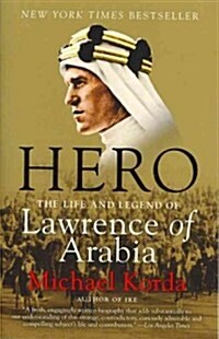 Hero: The Life and Legend of Lawrence of Arabia (Paperback)